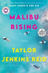 Malibu Rising : A Novel