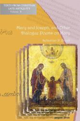 Mary and the Angel, and Other Syriac Dialogue Poems