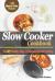 Slow Cooker Cookbook : Top 27 Healthy, Easy & Quick Recipes for Cooking (Black & White)