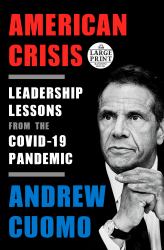 American Crisis : Leadership Lessons from the COVID-19 Pandemic