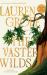 The Vaster Wilds : A Novel