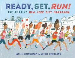 Ready, Set, Run! : The Amazing New York City Marathon