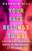 Your Face Belongs to Us : A Secretive Startup's Quest to End Privacy As We Know It