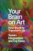 Your Brain on Art : How the Arts Transform Us