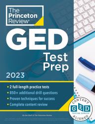 Princeton Review GED Test Prep 2023 : 2 Practice Tests + Review and Techniques + Online Features