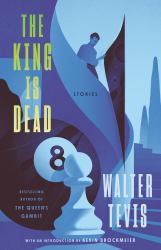 The King Is Dead : Stories