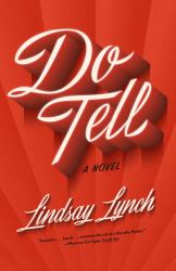 Do Tell : A Novel