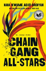 Chain Gang All Stars: a Read with Jenna Pick : A Novel