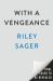 With a Vengeance : A Novel