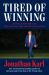 Tired of Winning : Donald Trump and the End of the Grand Old Party