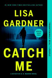 Catch Me : A Novel