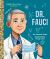 Dr. Fauci: a Little Golden Book Biography