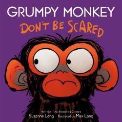 Grumpy Monkey Don't Be Scared : A Halloween Book for Kids and Toddlers