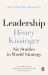 Leadership : Six Studies in World Strategy