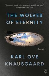 The Wolves of Eternity : A Novel