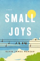 Small Joys : A Novel