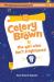 Celery Brown and the Girl Who Isn't Frightened