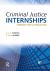 Criminal Justice Internships : Theory into Practice