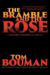 The Bramble and the Rose : A Henry Farrell Novel