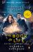 The Book of Life (Movie Tie-In) : A Novel