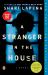 A Stranger in the House : A Novel