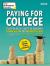 Paying for College 2024 : Everything You Need to Maximize Financial Aid and Afford College