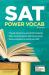 SAT Power Vocab, 3rd Edition : A Complete Guide to Vocabulary Skills and Strategies for the SAT