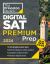 Princeton Review Digital SAT Premium Prep 2024 : 4 Practice Tests + Online Flashcards + Review and Tools