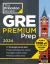 Princeton Review GRE Premium Prep 2024 : 7 Practice Tests + Review and Techniques + Online Tools