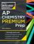 Princeton Review AP Chemistry Premium Prep, 26th Edition : 7 Practice Tests + Digital Practice Online + Content Review