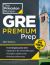 Princeton Review GRE Premium Prep, 36th Edition : 6 Practice Tests + Review and Techniques + Online Tools