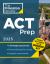 Princeton Review ACT Prep 2025 : 6 Practice Tests + Content Review, Plus Info and Practice for the New Enhanced ACT