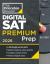 Princeton Review Digital SAT Premium Prep 2026 : 6 Full-Length Practice Tests (3 in Book + 3 Adaptive Tests Online) + Online Flashcards + Review and Tools