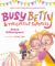 Busy Betty and the Circus Surprise