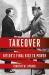 Takeover : Hitler's Final Rise to Power