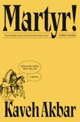 Martyr! : A Novel