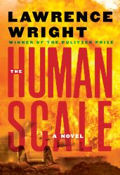 The Human Scale : A Novel