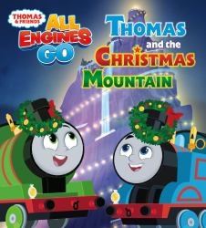 Thomas and the Christmas Mountain (Thomas and Friends: All Engines Go)