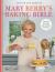 Mary Berry's Baking Bible: Revised and Updated : With over 250 New and Classic Recipes