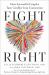 Fight Right : How Successful Couples Turn Conflict into Connection