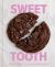 Sweet Tooth : 100 Desserts to Save Room for (a Baking Book)