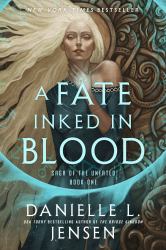 A Fate Inked in Blood : Book One of the Saga of the Unfated