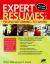 Expert Resumes for People Returning to Work, Second Edition