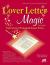 Cover Letter Magic : Trade Secrets of Professional Resume Writers