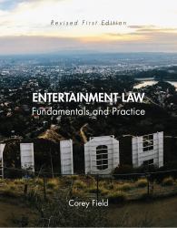 Entertainment Law : Fundamentals and Practice