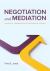 Negotiation and Mediation : A Communication Approach