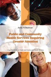 Public and Community Health Services Requiring Greater Attention