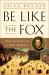 Be Like the Fox : Machiavelli in His World