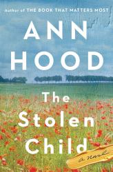 The Stolen Child : A Novel