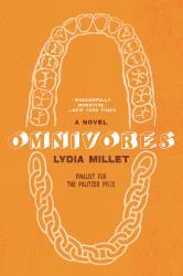 Omnivores : A Novel